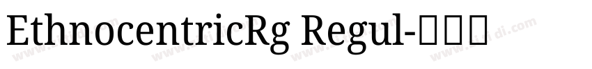 EthnocentricRg Regul字体转换